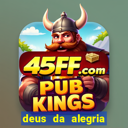 deus da alegria tupi guarani
